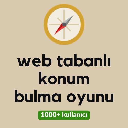 Ben Neredeyim Konum Bulma Web Oyunu