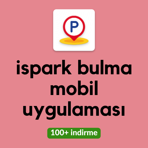 İstanbul otopark bulma mobil uygulaması