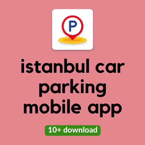 Istanbul Find Parking Lot Mobile Application